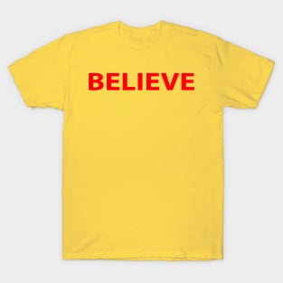 Believe Cool Inspirational Christian T-Shirt